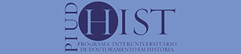 Programa de Doutoramento Interuniversitário em História - PIUDHist «História: mudança e continuidade num mundo global»