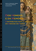  Dos Homens e da Memória: contributos para a história da Diocese do Porto