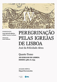 Peregrinação pelas Igrejas de Lisboa - Tomo 4