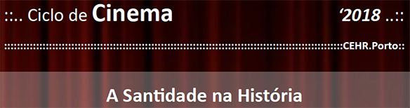 Ciclo 2018 – “A Santidade na História”